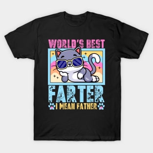 Worlds Best Farter I Mean Father Best Dad Ever Cool Cat Mens T-Shirt